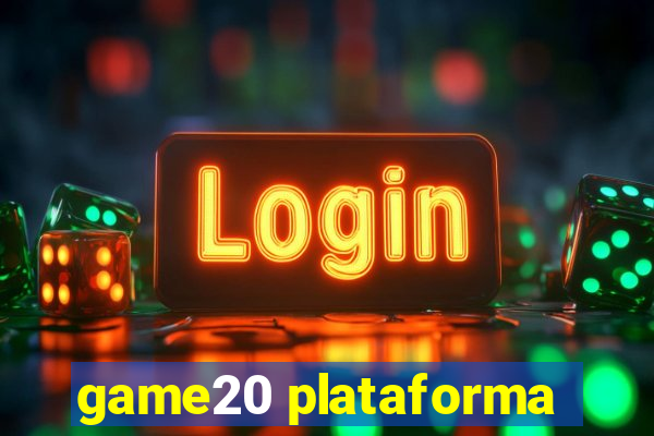 game20 plataforma